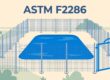 A mesh fence with a self-closing gate surrounds a blue pool beneath the ASTM F2286 headline.